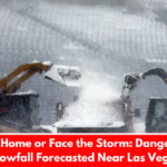 Stay Home or Face the Storm: Dangerous Snowfall Forecasted Near Las Vegas