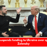 Trump suspends funding to Ukraine over spat with Zelensky