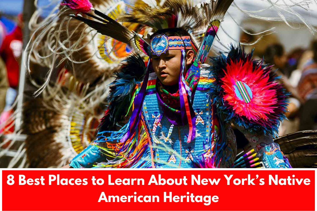 8 Best Places to Learn About New York’s Native American Heritage