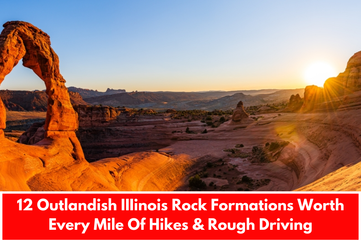 12 Outlandish IIIinois Rock Formations Worth Every Mile Of Hikes & Rough Driving