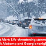 Urgent Alert: Life-threatening storms set to hit Alabama and Georgia tonight