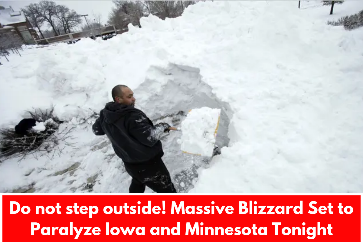 Do not step outside! Massive Blizzard Set to Paralyze Iowa and Minnesota Tonight