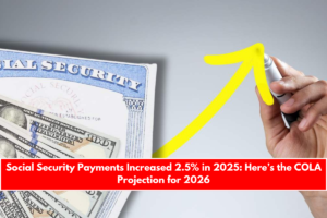 Social Security Payments Increased 2.5% in 2025 Here’s the COLA Projection for 2026