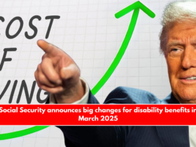 Social Security announces big changes for disability benefits in March 2025