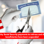 This is why Social Security payments to retirees and disability beneficiaries have been suspended