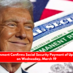 US Government Confirms Social Security Payment of Up to $5,108 on Wednesday, March 19